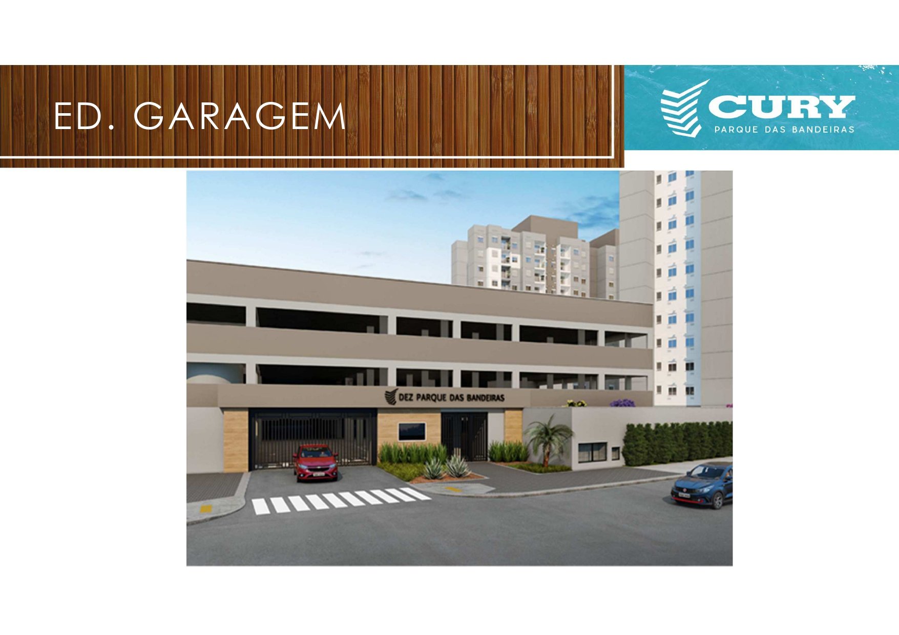 >Cury Parque das Bandeiras